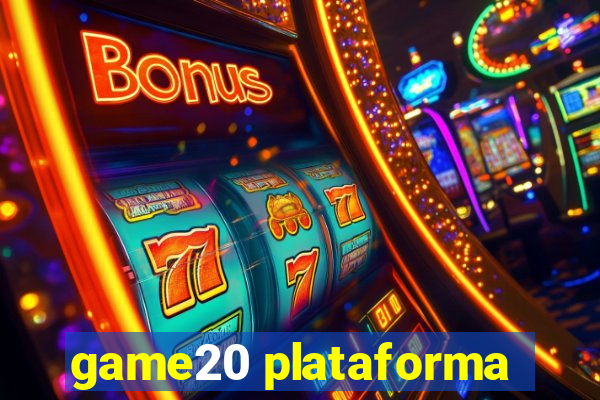 game20 plataforma